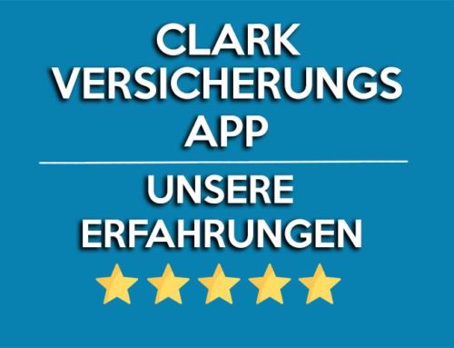 Clark Versicherungs-App Test: Unsere Erfahrungen – Kostenlos und digital